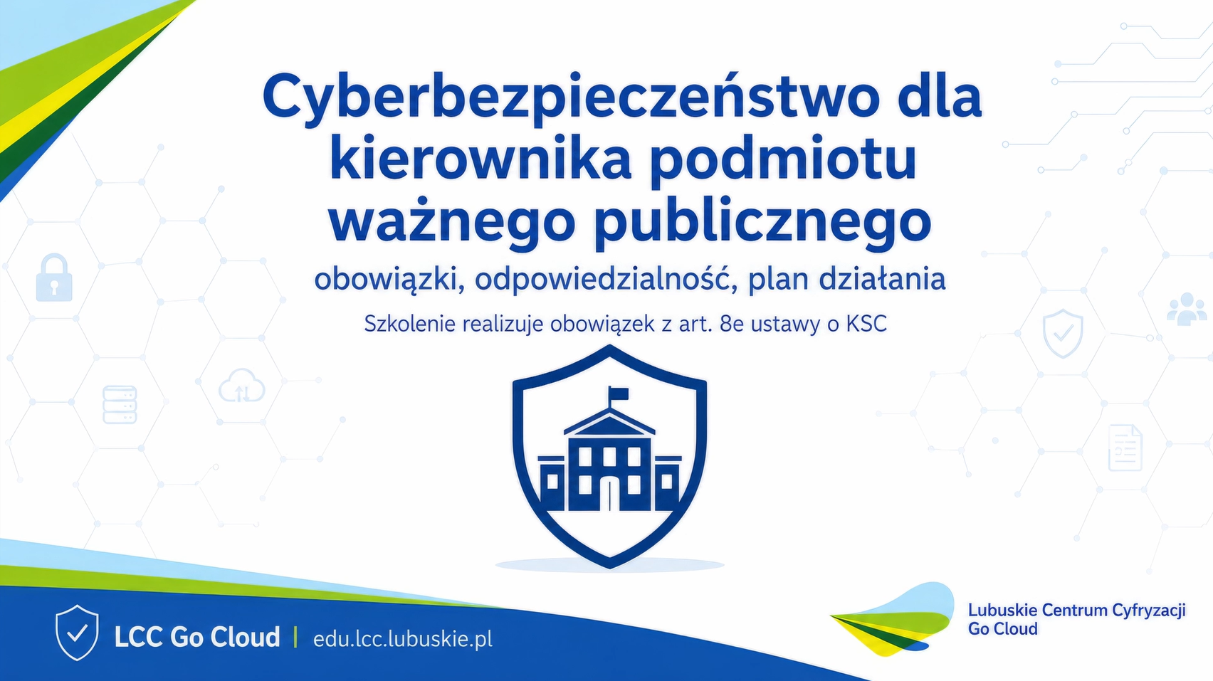 Cyberbezpieczeństwo dla kierownika podmiotu ważnego publicznego